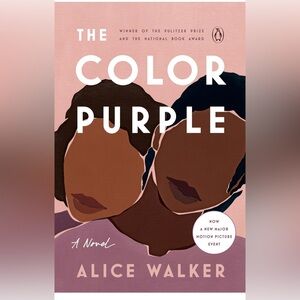 NWT The Color Purple:A Novel by Alice Walker; Pulitzer Prize & Natl Book Award